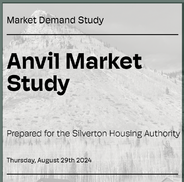 Screenshot of the title page of the Housing Market Study. It reads: Market Demand Study, Anvil Market Study, Prepared for the silverton Housing Authority. Thursday August 29, 2024